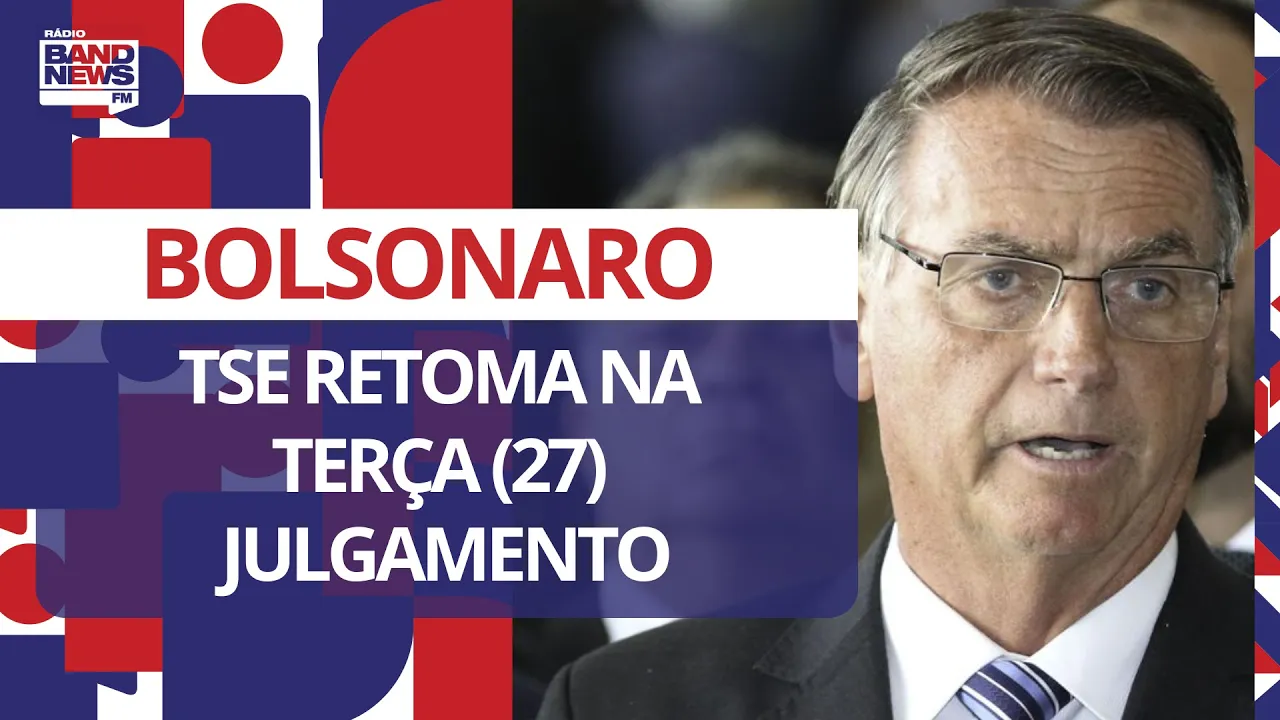 TSE retoma na terça (27) julgamento que pode deixa de Bolsonaro inelegível