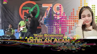 di telan alam rk79 yosi borning dangdut koplo rampak