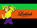 Dong Abay, Gloc-9 - Laklak (Audio) 🎵 |  Videoke King OST