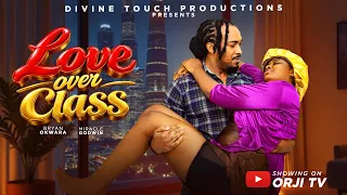 LOVE OVER CLASS TRAILER - (Showing 23RD of OCTOBER by 5:00 pm WAT) NIGERIAN MOVIES 2026