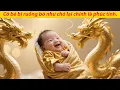 Download Lagu Bé gái 5 tuổi bị đuổi khỏi nhà như chó, không ngờ là phúc tinh, ai giúp cô đều phát tài.