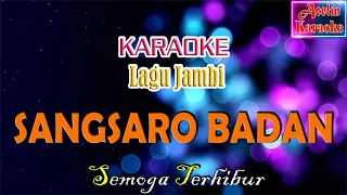 Download KARAOKE KERINCI - SANGSARO BADAN MP3