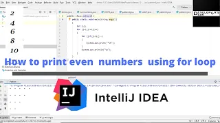 How to print even numbers using for loop Java Intellij Idea
