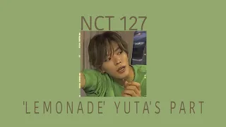 Download NCT127 Lemonade Yuta's part [10 min loop] MP3