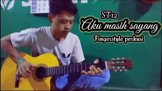 Download ST12 - Aku masih sayang _ Fingerstyle Cover MP3