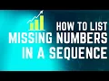 How To List missing Numbers in a sequence