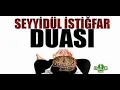 Download Lagu Seyyidül İstiğfar Duası