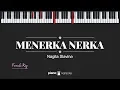 Download Lagu Menerka Nerka (Female Key) Nagita Slavina (Karaoke Piano Cover)