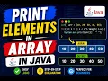Print Array Elements in Java Easy Logic for Beginners
