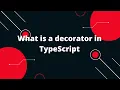 Typescript Tutorial What is a decorator in TypeScript