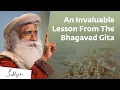 Download Lagu An Invaluable Lesson From The Bhagavad Gita For Your Life | Sadhguru