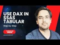 How to use DAX in SSAS Tabular Model - 09