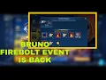 BRUNO FIREBOLT EVENT