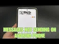 8 Solutions How to Fix Text Messages Not Sending on Android Phone