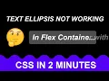 What to do if CSS text-overflow ellipsis is not working in a Flex container