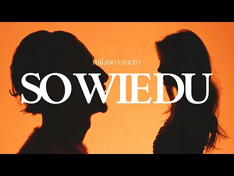 Download MP3 Milano x Mero – So wie du [Official Video]