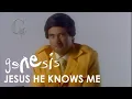 Download Lagu Genesis - Jesus He Knows Me (Official Music Video)