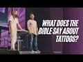 What Does The Bible Say About Tattoos