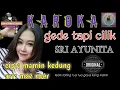 Download Lagu KAROKE GEDE TAPI CILIK // SRI AYUNITA // CIPT MAMIN KEDUNG ARR MAZ NOER