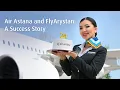 Air Astana - A New Era of Travel Begins in Central Asia