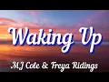 Lagu MJ Cole \u0026 Freya Ridings - Waking Up (Lyrics)