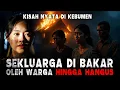 Lagu Sekluarga Hangus Dibakar Warga || Penganut Ilmu Hitam - RUMAH MIMAH - Cerita Horor