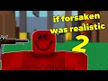 Download Lagu If Forsaken Was Realistic 2