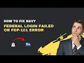 How to Fix Navy Federal Login Failed or FDP-101 Error - 2026 Troubleshooting