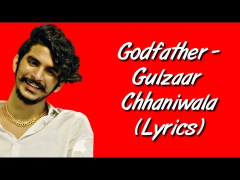 Download MP3 GodFather Full Song LYRICS - Gulzaar Chhaniwala | SahilMix Lyrics