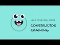 Java Tracing More Constructor Chaining