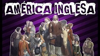 A COLONIZAÇÃO DA AMÉRICA INGLESA