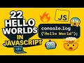 22 Creative Ways to Say Hello World in JavaScript Beginner to Pro