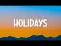 Download Lagu Conan Gray - Holidays (Lyrics)
