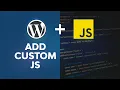 How to Add Custom JavaScript to Your WordPress Site
