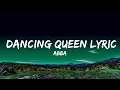 Download Lagu [1 Hour]  ABBA - Dancing Queen Lyrics  | Music For Your Mind