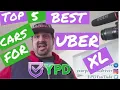 Top 5 Vehicles for Uber XL and Lyft Plus Explained by Your Personal Driver