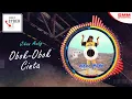 Download Lagu Jihan Audy - Obok Obok Cinta (OFFICIAL REMIX) {CYBER DJ}