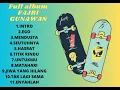 Download Lagu FULL ALBUM FAJRI GUNAWAN