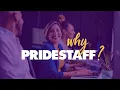 Why PrideStaff
