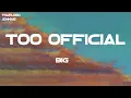 BIG30 - Too Official (feat. Yo Gotti) (Lyrics)