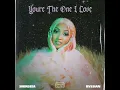 You're The One I Love - Shenseea & Rvssian