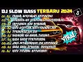 Download Lagu DJ SLOW BASS TERBARU 2024 | DJ MASIH BERTAHAN UNTUKMU🎵DJ TERYATA KU SEKEDAR PERSINGAHAN🎵| FULL ALBUM
