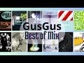 Download Lagu The Best of GusGus Mega Mix (Visual Video)