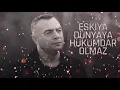 Download Lagu Eşkiya Dünyaya Hükümdar Olmaz Müzikleri Jenerik