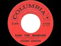 1960 HITS ARCHIVE: Sink The Bismarck - Johnny Horton