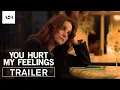Lagu You Hurt My Feelings | Official Trailer HD | A24