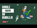 Google Oauth on bubble io using the api connector