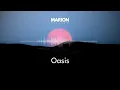 Lagu MARION - Oasis | ChillStep \u0026 ChillOut