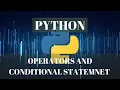 Python Tutorial for Beginners Operators And Conditional Statement In Python