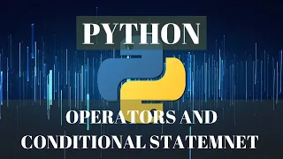 Python Tutorial for Beginners Operators And Conditional Statement In Python